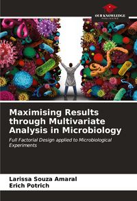 Produktbild: Maximising Results through Multivariate Analysis in Microbiology