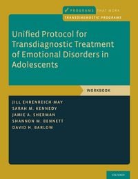 Produktbild: Unified Protocol for Transdiagnostic Treatment of Emotional Disorders in Adolescents