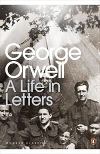 Produktbild: George Orwell: A Life in Letters