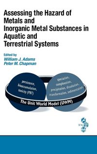 Produktbild: Assessing the Hazard of Metals and Inorganic Metal Substances in Aquatic and Terrestrial Systems