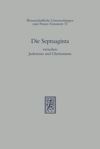 Produktbild: Die Septuaginta zwischen Judentum und Christentum
