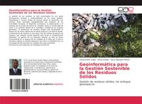 Produktbild: Geoinform&aacute;tica para la Gesti&oacute;n Sostenible de los Residuos S&oacute;lidos