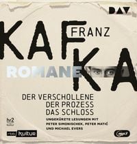 Produktbild: Die Romane &ndash; Der Verschollene, Der Prozess, Das Schloss