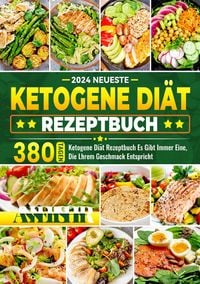 Produktbild: Neueste Ketogene Di&auml;t Rezeptbuch
