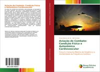 Produktbild: Avia&ccedil;&atilde;o de Combate: Condi&ccedil;&atilde;o F&iacute;sica e Auton&ocirc;mica Cardiovascular