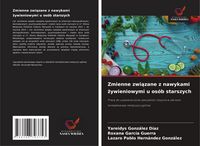 Produktbild: Zmienne zwi&iquest;zane z nawykami &iquest;ywieniowymi u os&oacute;b starszych
