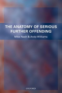 Produktbild: The Anatomy of Serious Further Offending