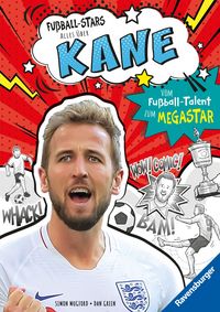 Produktbild: Fu&szlig;ball-Stars - Alles &uuml;ber Kane. Vom Fu&szlig;ball-Talent zum Megastar