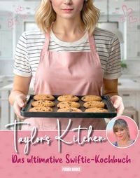 Produktbild: Taylor's Kitchen - Das ultimative Swiftie-Kochbuch