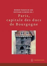 Produktbild: Paris, capitale des ducs de Bourgogne