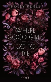 Produktbild Where Good Girls go to Die (Good Girls 1)