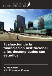 Produktbild: Evaluaci&oacute;n de la financiaci&oacute;n institucional a los desempleados con estudios