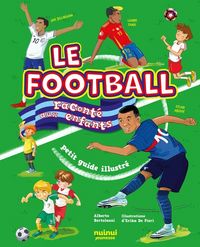 Produktbild: Le football racont&eacute; aux enfants : petit guide illustr&eacute;