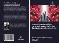 Produktbild: Dodelijke menselijke coronavirussen-infecties - Oorsprong en kenmerken