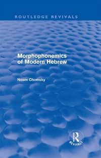 Produktbild: Morphophonemics of Modern Hebrew (Routledge Revivals)