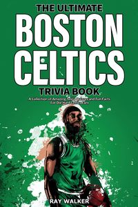 Produktbild: The Ultimate Boston Celtics Trivia Book