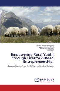 Produktbild: Empowering Rural Youth through Livestock-Based Entrepreneurship: