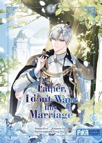 Produktbild: Father, I don't want this marriage. Tome 3