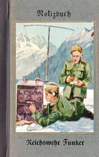 Produktbild: Vintage Historical Art Notebook: Reichswehr Funker (Notizbuch)