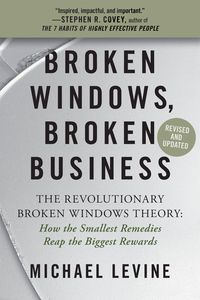 Produktbild: Broken Windows, Broken Business (Revised and Updated)