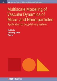 Produktbild: Multiscale Modeling of Vascular Dynamics of Micro- and Nano-particles