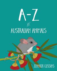 Produktbild: Cossins, J: A-Z of Australian Animals