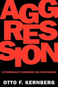 Produktbild: Aggression in Personality Disorders and Perversions