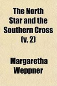 Produktbild: The North Star and the Southern Cross (V. 2)