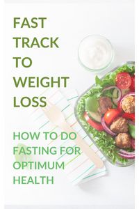 Produktbild: Fast Track to Weight Loss : How to Do Fasting Diet for Optimum Health