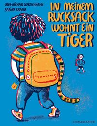 Produktbild: In meinem Rucksack wohnt ein Tiger