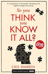 Produktbild: So You Think You Know It All?