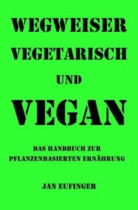 Produktbild: Wegweiser vegetarisch und vegan