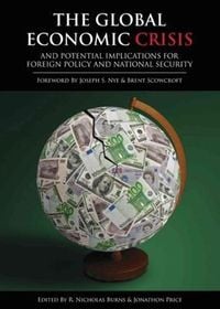 Produktbild: Global Economic Crisis and Potential Implications for Foreign Policy and National Security
