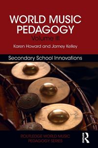 Produktbild: World Music Pedagogy, Volume III