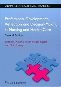 Produktbild: Professional Development, Reflection and Decision- Making in Nursing and Healthcare 2e