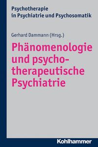 Produktbild: Ph&auml;nomenologie und psychotherapeutische Psychiatrie