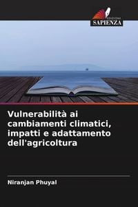Produktbild: Vulnerabilit&agrave; ai cambiamenti climatici, impatti e adattamento dell'agricoltura