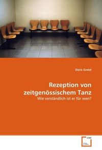 Produktbild: Gretzl, D: Rezeption von zeitgen&ouml;ssischem Tanz