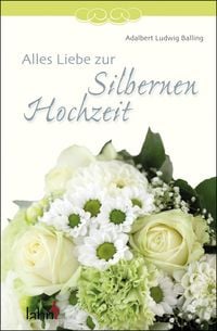 Produktbild: Alles Liebe zur Silbernen Hochzeit