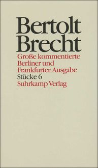 Produktbild: Werke. Gro&szlig;e kommentierte Berliner und Frankfurter Ausgabe. St&uuml;cke VI