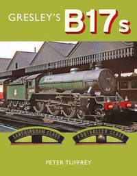 Produktbild: Gresley's B17s