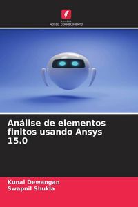 Produktbild: An&aacute;lise de elementos finitos usando Ansys 15.0