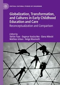Produktbild: Globalization, Transformation, and Cultures in Early Childhood Education and Care
