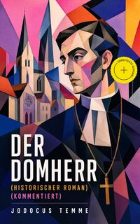 Produktbild: Der Domherr (Historischer Roman) (Kommentiert)