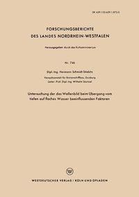 Produktbild: Untersuchung der das Wellenbild beim &Uuml;bergang vom tiefen auf flaches Wasser beeinflussenden Faktoren