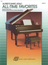Produktbild: Alfred's Basic Adult Piano Course: All-Time Favorites Book 2