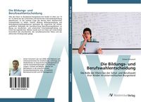 Produktbild: Die Bildungs- und Berufswahlentscheidung