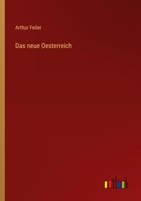 Produktbild: Das neue Oesterreich