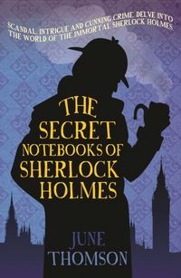 Produktbild: Thomson, J: The Secret Notebooks Of Sherlock Holmes