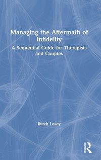 Produktbild: Managing the Aftermath of Infidelity
